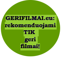 ONLY Good Movies! | Rekomenduojami TIK geri filmai!